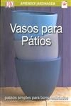 Vasos Para Patios