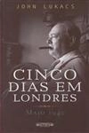 Cinco Dias Em Londres