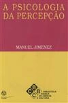 Psicologia Da Percepcao, A