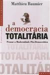 Democracia Totalitaria, A