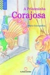 Princesinha Corajosa, A