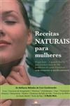 Receitas Naturais Para Mulheres