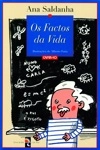 Factos Da Vida, Os