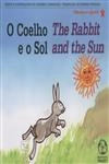 Coelho E O Sol, O (bilingue)