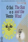 Sol E O Vento, O (bilingue)