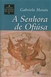 Senhora De Ofiusa, A