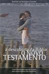 Descoberta Da Biblia O Novo Testamento, A