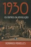 1930 Os Orfaos Da Revolucao