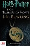 Harry Potter E Os Talismas Da Morte