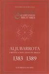 Aljubarrota Cronica Dos Anos De Brasa 1383 1389