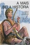 Mais Bela Historia,a Biblia Em Banda Desenhada