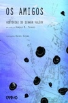 Amigos, Os