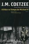 Vida E O Tempo De Michael K, A