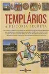 Templarios A Historia Secreta