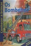 Bombeiros, Os