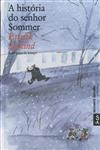 Historia Do Senhor Sommer, A