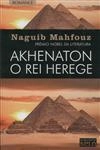 Akhenaton O Rei Herege