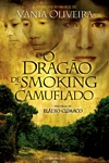 Dragao De Smoking Camuflado, O