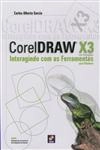 Coreldraw X3 Interagindo Com As Ferramentas