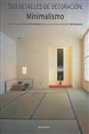 500 Detalles De Decoracion Minimalismo
