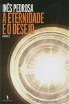 Eternidade E O Desejo, A