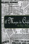 Magia Do Chefe, A (bilingue)