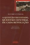 Questao Do Estado Questao Central De Cada Revolucao, A