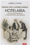 Dialogo Com A Historia Sindical Hotelaria