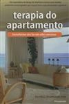 Terapia Do Apartamento Transforme Seu Lar Em Oito Semanas