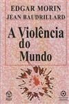 Violencia Do Mundo, A