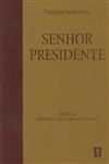 Senhor Presidente