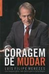 Coragem De Mudar