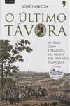 Ultimo Tavora, O