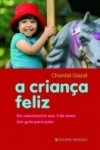 Crianca Feliz, A