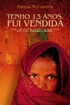 Tenho 13 Anos Fui Vendida