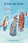 Voz Do Gelo, A