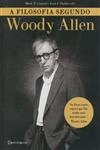 Filosofia Segundo Woody Allen, A