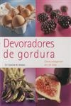 Devoradores De Gordura