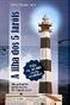 Ilha Dos 5 Farois, A