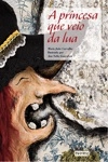 Princesa Que Veio Da Lua, A