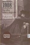 1908 Um Olhar Sobre O Regicidio
