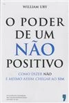Poder De Um Nao Positivo, O