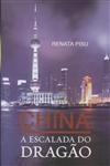 China A Escalada Do Dragao