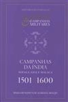Campanhas Da India Sofala Goa E Malaca 1501 1600