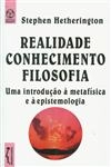Realidade Conhecimento Filosofia