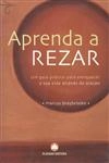 Aprenda A Rezar
