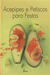 Acepipes E Petiscos Para Festas