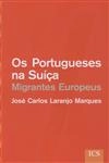 Portugueses Na Suica Migrantes Europeus