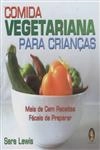 Comida Vegetariana Para Criancas