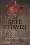 Sete Chaves, As